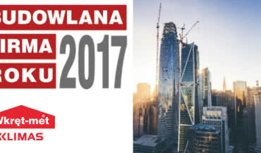 Firma Klimas Wkręt-met z tytułem Budowlanej Firmy Roku 2017!